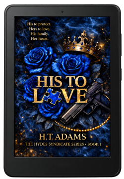 HIS TO LOVE BY HTADAMS