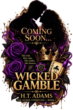 WICKED GAMBLE BY HT ADAMS